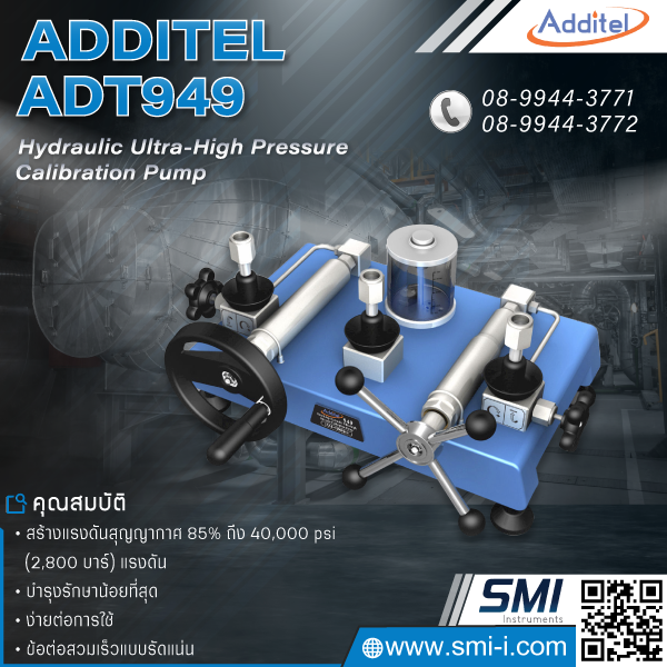 SMI info ADDITEL ADT949 Hydraulic Ultra-High Pressure Calibration Pump, 85% vacuum to 40,000 psi (2,800 bar) pressure